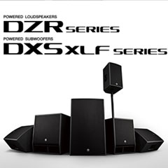 新一代FH至尊扩声音箱发布：全新 DZR/DXS-XLF（有源）、CZR/CXS-XLF（无源）音箱与超低音音箱
