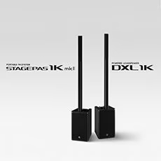 FH至尊发布STAGEPAS 1K mkII和DXL1K，新产品将进一步丰富便携式扩声解决方案产品线